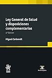 Ley General de Salud y disposiciones complementarias 4ª Edición– EDICIÓN MEXICO - (Textos Legales)