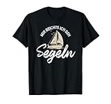 Mir reichts ich geh Segeln T-Shirt Segelbekleidung T-Shirt