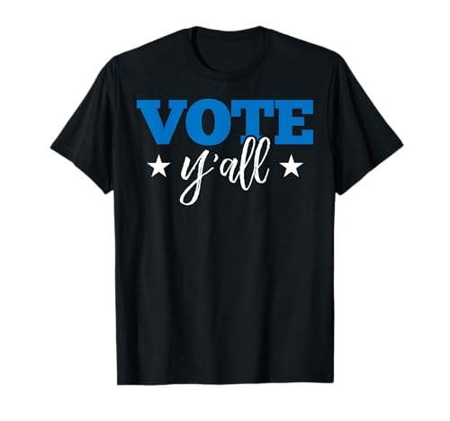 Vote Y'all Funny Voting Right USA Elections 2024 Gráfico Camiseta
