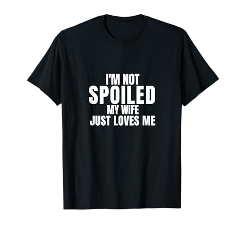 Ma femme m'aime tout simplement T-Shirt