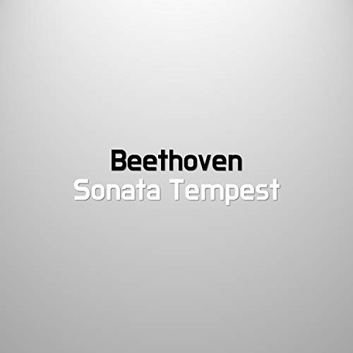Beethoven Sonata Tempest