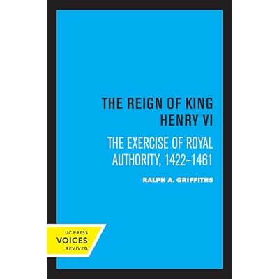 The Reign of King Henry VI