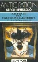 Naufrage sur une chaise électrique 2265031674 Book Cover