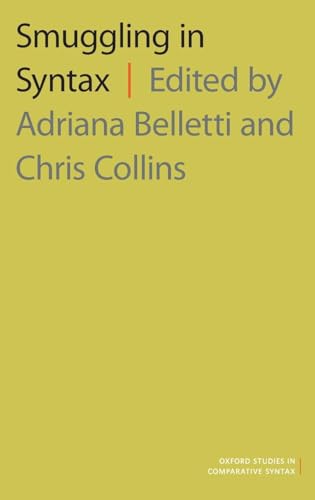Smuggling in Syntax (Oxford Studies in Comparative Syntax) view 2
