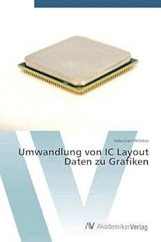 Paperback Umwandlung von IC Layout Daten zu Grafiken [German] Book