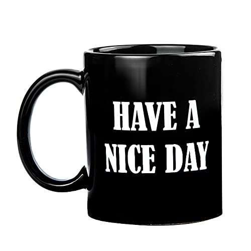 Have A Nice Day Funny Finger Coffee Mug - Unique Gift Idea and Humor Sense Cup for Milk Juice or Tea, Black