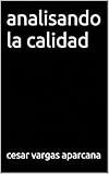  analisando la calidad