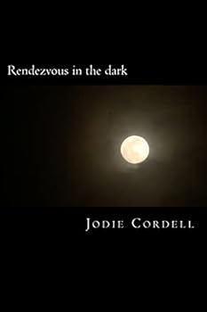Paperback Rendezvous in the dark: A collection of dark poetry Book