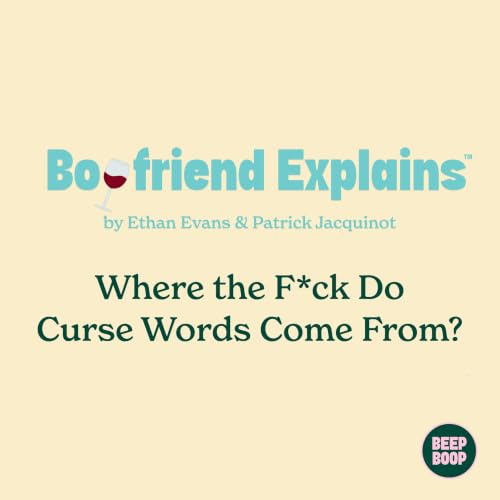 Where the F*ck Do Curse Words Come From?