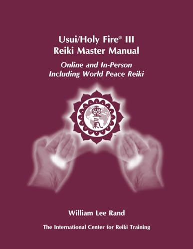 Image of Usui /Holy Fire III Reiki Master Manual Online and In-Person Including World Peace Reiki