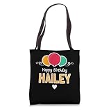 Hailey happy birthday saying Tote Bag