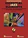 Produktbild Essential Jazz Elements Baritonsaxophon: Die komplette Methode für Jazzstil und Improvisation