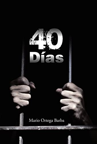 40 Días (Spanish Edition)