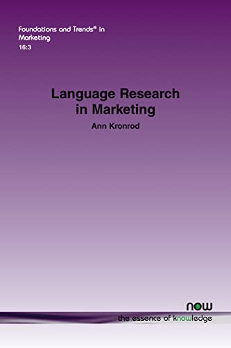 Language Research in Marketing (Foundations and Trends(r) in Marketing)