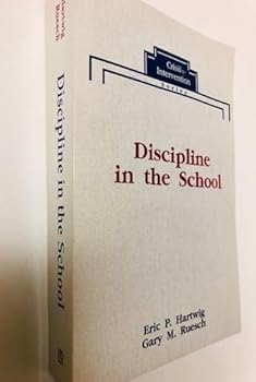 Paperback Discipline in the School (Crisis Intervention) Book