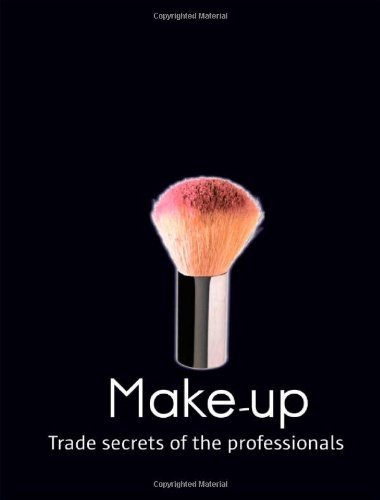 Buy Make-Up (Trade Secrets of the Professionals) — BookShops.in