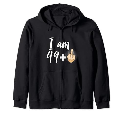 I Am 49 Plus Middle Finger Funny 50th Birthday Gift Kapuzenjacke