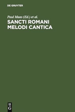 Sancti Romani melodi cantica: Cantica dubia Reprint 2010 Edition book cover