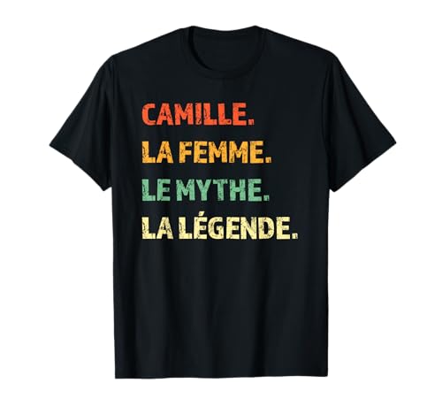 Photo de Camille La Femme Le Mythe La Légende Drôle de Fille Cadeau T-Shirt