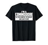 Smart and Awesome Commodore T-Shirt T-Shirt