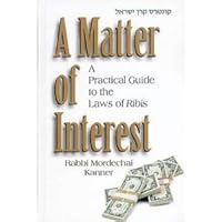 A Matter Of Interest: A Practical Guide To The Laws Of Ribis 1568712723 Book Cover