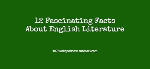 12 Fascinating Facts About English Literature cover art