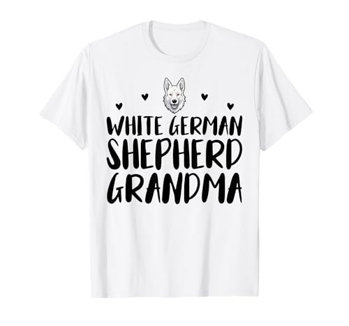White German Shepherd Grandma Funny White German Shepherd T-Shirt
