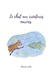 Le chat aux cr&Atilde;&copy;atures marines (French Edition)