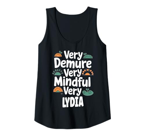 Womens Lydia Personalized Very Demure Very Mindful Lydia Name Tank Top