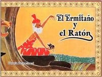 El Ermitano y el Raton (The Hermit and the Mouse) (Spanish Edition) 488012477X Book Cover