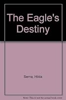 The Eagle's Destiny 9685170002 Book Cover