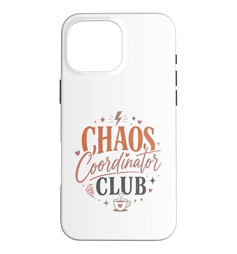 Funny Chaos Coordinator Club Mom Life �R�[�q�[ ���[���A�A�[�g �X�}�z�P�[�X iPhone 16 Pro Max �p