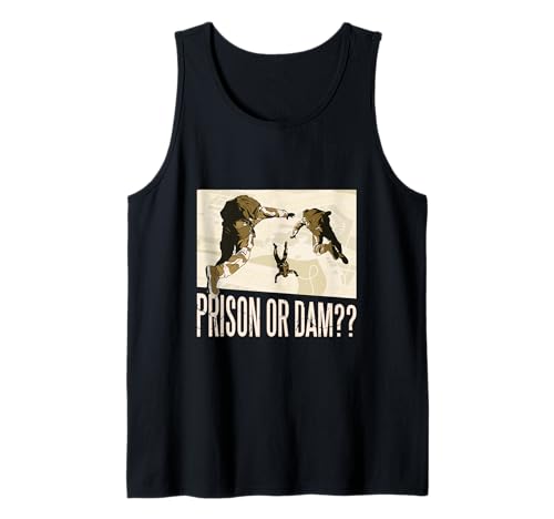 Prison or Dam - Video Games Verdansk Warzone Gaming Gift Tank Top