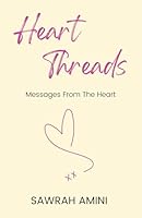 Heart Threads: Messages From The Heart B0D4MMS3YL Book Cover