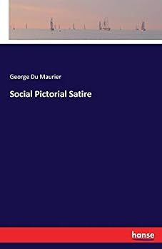Social Pictorial Satire; Reminiscences