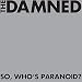So, Who's Paranoid?