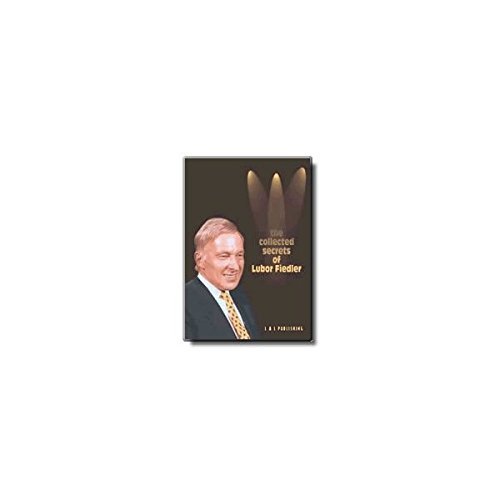 L&L Publishing The Collected Secrets of Lubor Fiedler