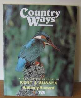 Country Ways: Taste of the Country in Kent and Sussex