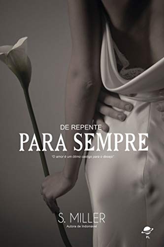 De Repente para Sempre: 3