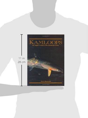Kamloops: An Angler's Study of the Kamloops Trout