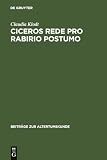  Ciceros Rede Pro Rabirio Postumo: Einleitung und Kommentar: 24 (Beiträge Zur Altertumskunde)