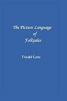Picture Language of Folktales 1724366351 Book Cover