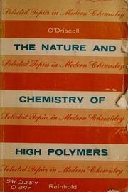 The Nature and Chemistry of High Polymers