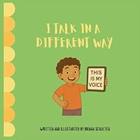 I Talk in a Different way: The power of AAC B0F61ZQVH6 Book Cover