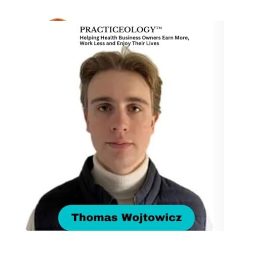 How to Keep Your Clinic Running 24_7 Using BookedSolid with Thomas Wojtowicz