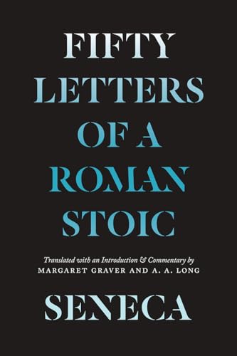 Seneca: Fifty Letters of a Roman Stoic