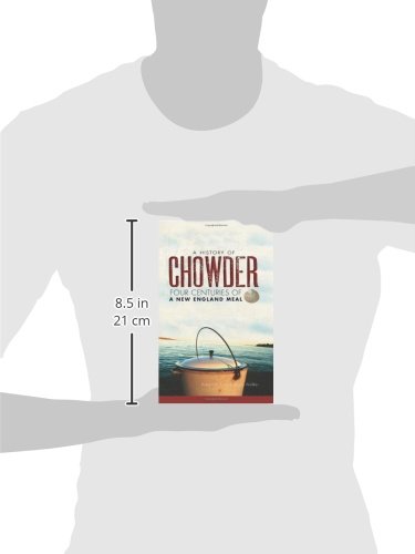 A History Of Chowder: Four Centuries Of A New England Meal (American Palate) #TOP1