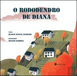 Paperback O Rododendro de Diana (Portuguese Edition) [Portuguese] Book