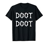 Doot Doot T-Shirt | Thank Mr Skeltal Dank Meme Shirt