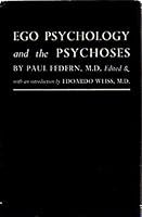 Ego Psychology + Psychoses 0465018688 Book Cover